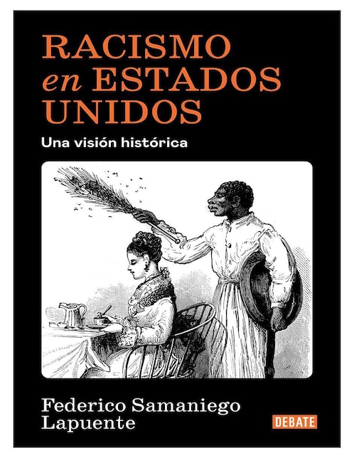 Libro Racismo en Estados Unidos de Federico Samaniego Lapuente