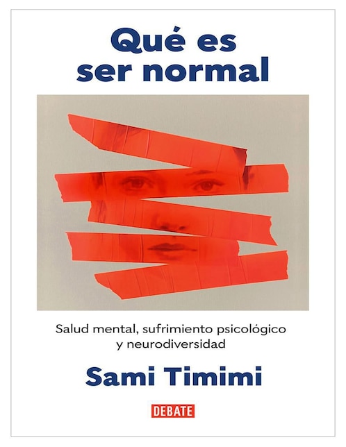 Libro Que es ser Normal de Sami Timimi