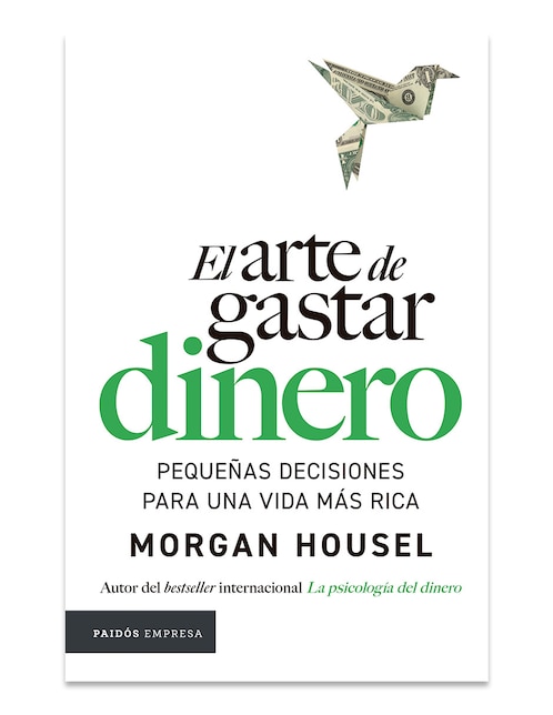 Libro El Arte de Gastar Dinero de Morgan Housel