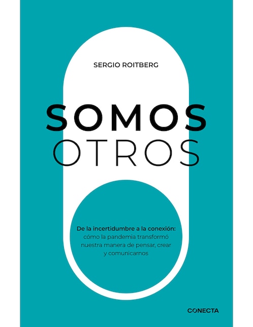 Libro Somos otros de Sergio Roitberg