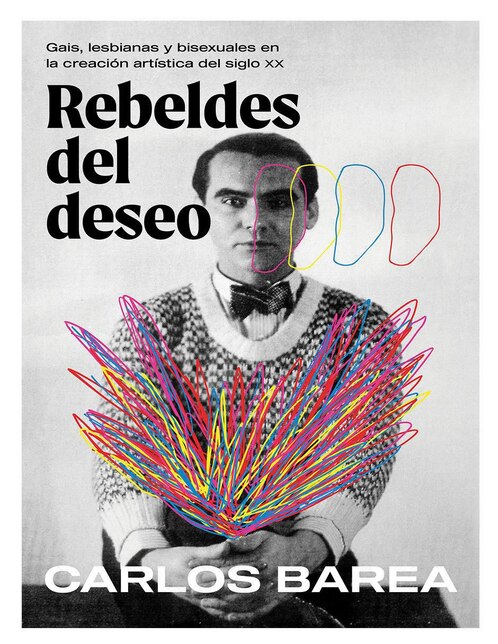 Libro Rebeldes Del Deseo Barea Lgtb de Carlos Barea