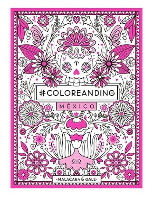 Libro #Coloreanding: collection de Gale / Gaba / Malacara 1