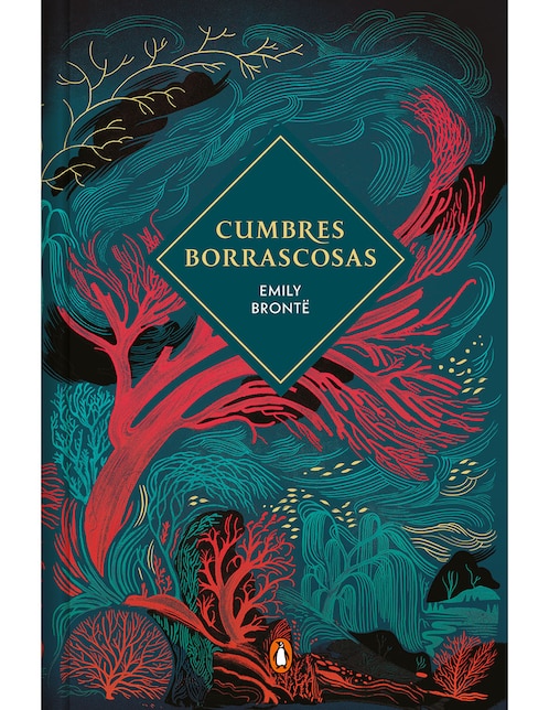 PENGUIN CLÁSICOS Libro Cumbres borrascosas (edicion especial limitada con cantos tintados) de Emily Brontë