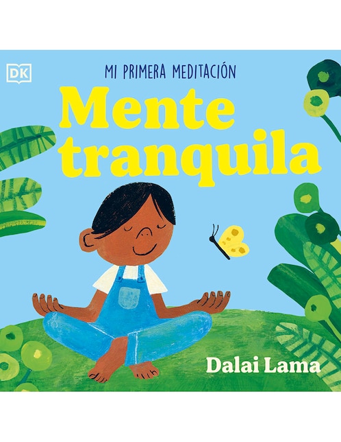 Libro Mente tranquila mi primera meditacion de Dalái Lama