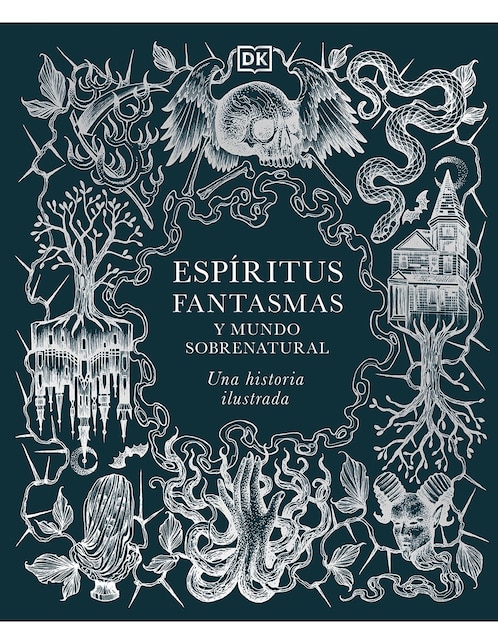 Libro Espiritus, fantasmas y mundo sobrenatural de DK