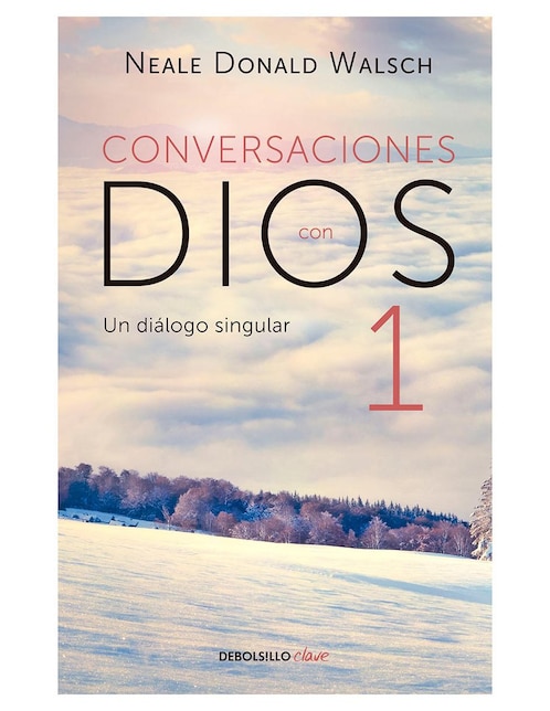 Libro Conversaciones con Dios 1 de Neale Donald Walsch