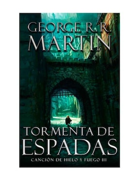 Imagen de producto Libro Tormenta de Espadas Canción de Hielo y Fuefo III de George R. R. Martin