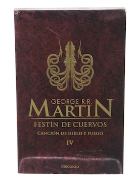 Festín De Cuervos Canción De Hielo Y Fuego IV De George R.R. Martín