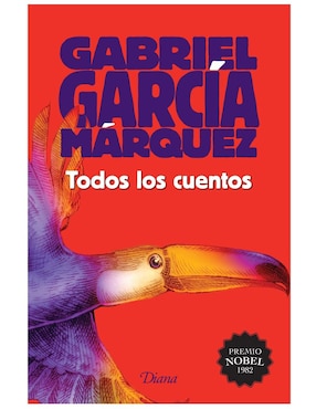 Todos Los Cuentos De Gabriel García Márquez