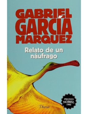 Relato De Un Náufrago De Gabriel García Marquez