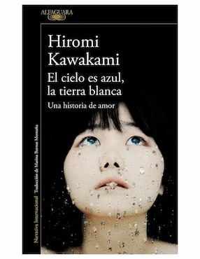El cielo es azul, la tierra blanca
