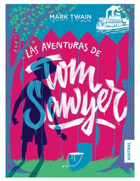 Las Aventuras de Tom Sawyer