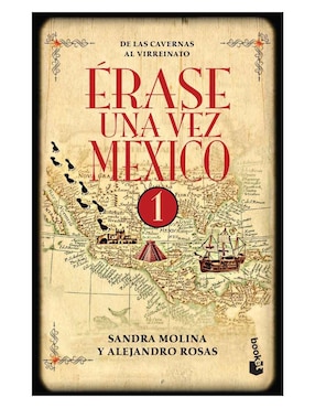Imagen de producto Libro Érase una Vez México 1 de Rosas Alejandro, Molina Sandra