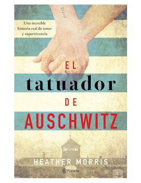 El Tatuador De Auschwitz