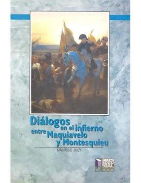 Imagen de producto Libro Diálogos en el Infierno Entre Maquiavelo y Montesquieu