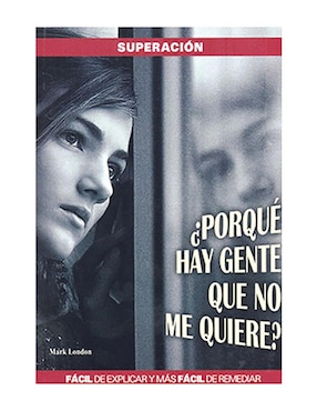 Imagen de producto Libro POR QUE HAY GENTE QUE NO ME QUIERE
