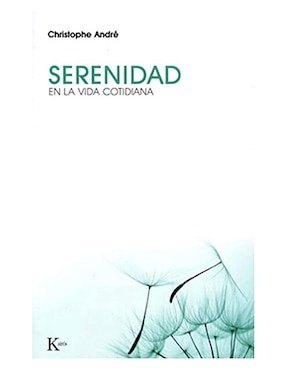 SERENIDAD EN LA VIDA COTIDIANA