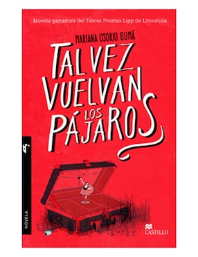 Libro Tal Vez Vuelvan Los Pájaros