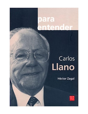 Para Entender Carlos Llano