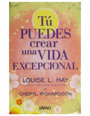 Imagen de producto Libro Tú Puedes Crear una Vida Excepcional