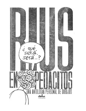 Libro Rius En Pedacitos Una Antología Personal De Dibujos