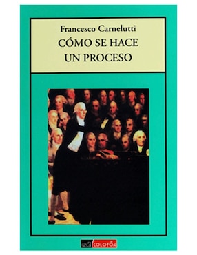 Libro COMO SE HACE UN PROCESO
