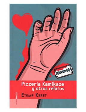 Libro Pizzeria Kamikaze Y Otros Relatos