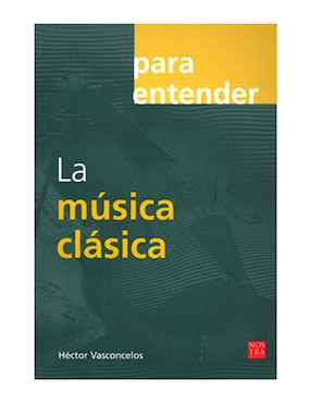 Para Entender La Música Clásica