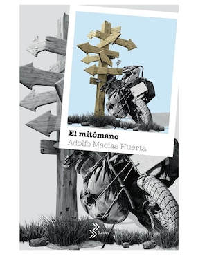 Imagen de producto Libro El mitómano de Huerta Macías Adolfo
