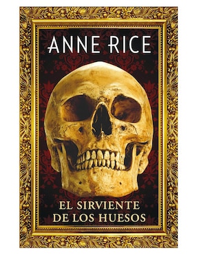 Libro El Sirviente de los Huesos de Rice Anne