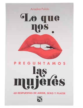 Libro Lo que nos preguntamos las mujeres de Pulido, Ariadna