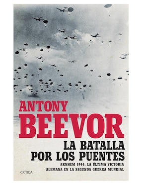 Imagen de producto Libro La Batalla por los Puentes de Beevor Antony