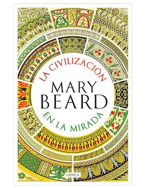 Libro La Civilización en la Mirada de Beard Mary