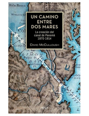 Libro Un Camino Entre Dos Mares de McCullough David