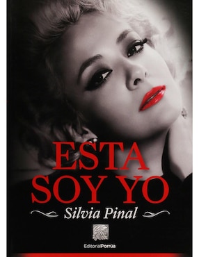 Libro Esta Soy Yo Silvia Pinal