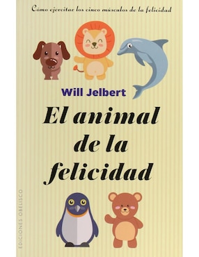 El Animal De La Felicidad