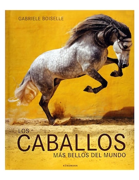 Libro Los Caballos Más Bellos Del Mundo