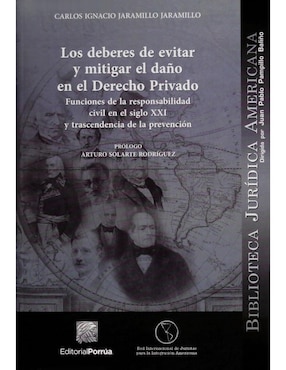 Los Deberes De Evitar Y Mitigar El Daño En El Derecho Privado