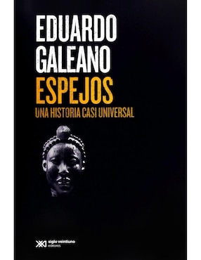 Espejos: Una Historia Casi Universal