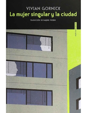 La Mujer Singular Y La Ciudad