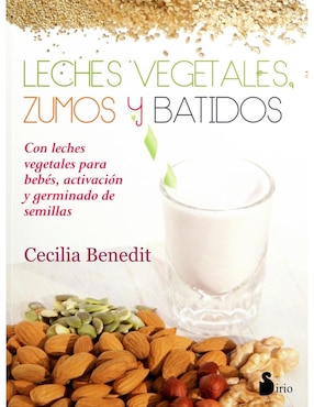 Leches Vegetales, Zumos Y Batidos