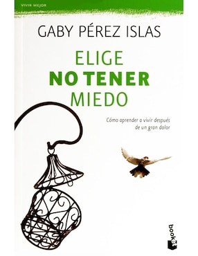 Elige No Tener Miedo