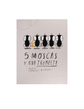 Imagen de producto Libro 5 Moscas y Una Trompeta