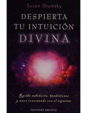 Despierta Tu Intuición Divina