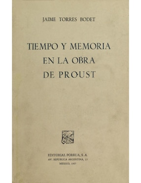 Tiempo Y Memoria En La Obra De Proust