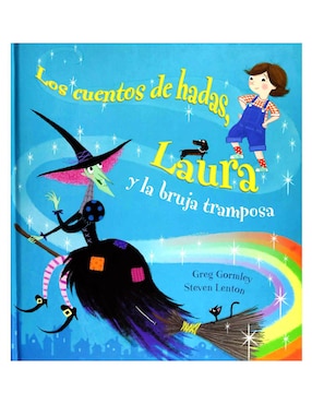 Los Cuentos De Hadas, Laura Y La Bruja Tramposa