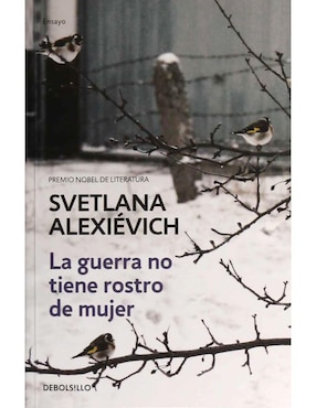 La Guerra No Tiene Rostro De Mujer