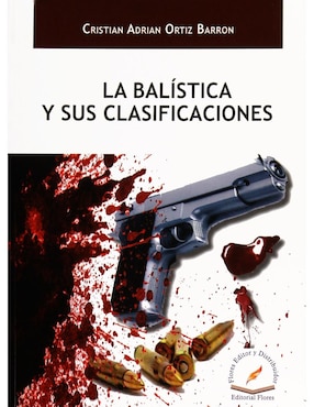 Imagen de producto La Balística y sus Clasificaciones