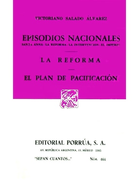 Imagen de producto Episodios Nacionales La Reforma (Sc464)