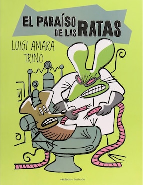 El Paraíso De Las Ratas